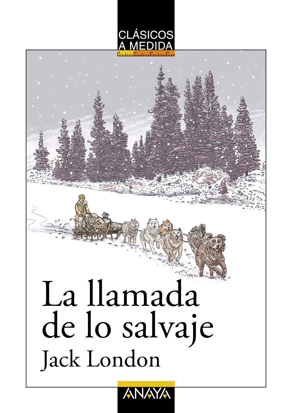 La llamada de lo salvaje (edición adaptada)