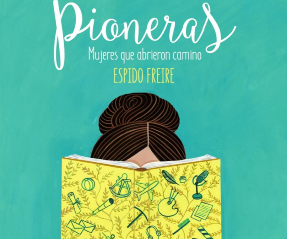 Historias de mujeres españolas e hispanoamericanas que cambiaron el mundo