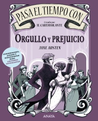 Pasa el tiempo con Orgullo y prejuicio