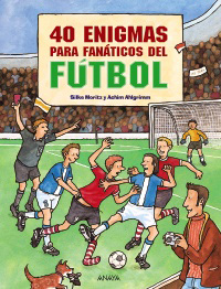 40 enigmas para fanticos del ftbol