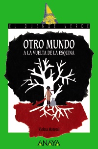 Otro mundo a la vuelta de la esquina