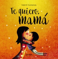 Te quiero, mamá