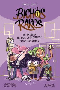 Bichos raros 1: El enigma de los unicornios fluorescentes
