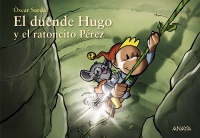 El duende Hugo y el ratoncito Pérez